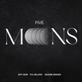 Pol Belardi, Jeff Herr & Maxime Bender – Five Moons