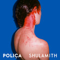 POLIÇA – Shulamith