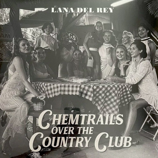 Lana Del Rey – Chemtrails Over The Country Club