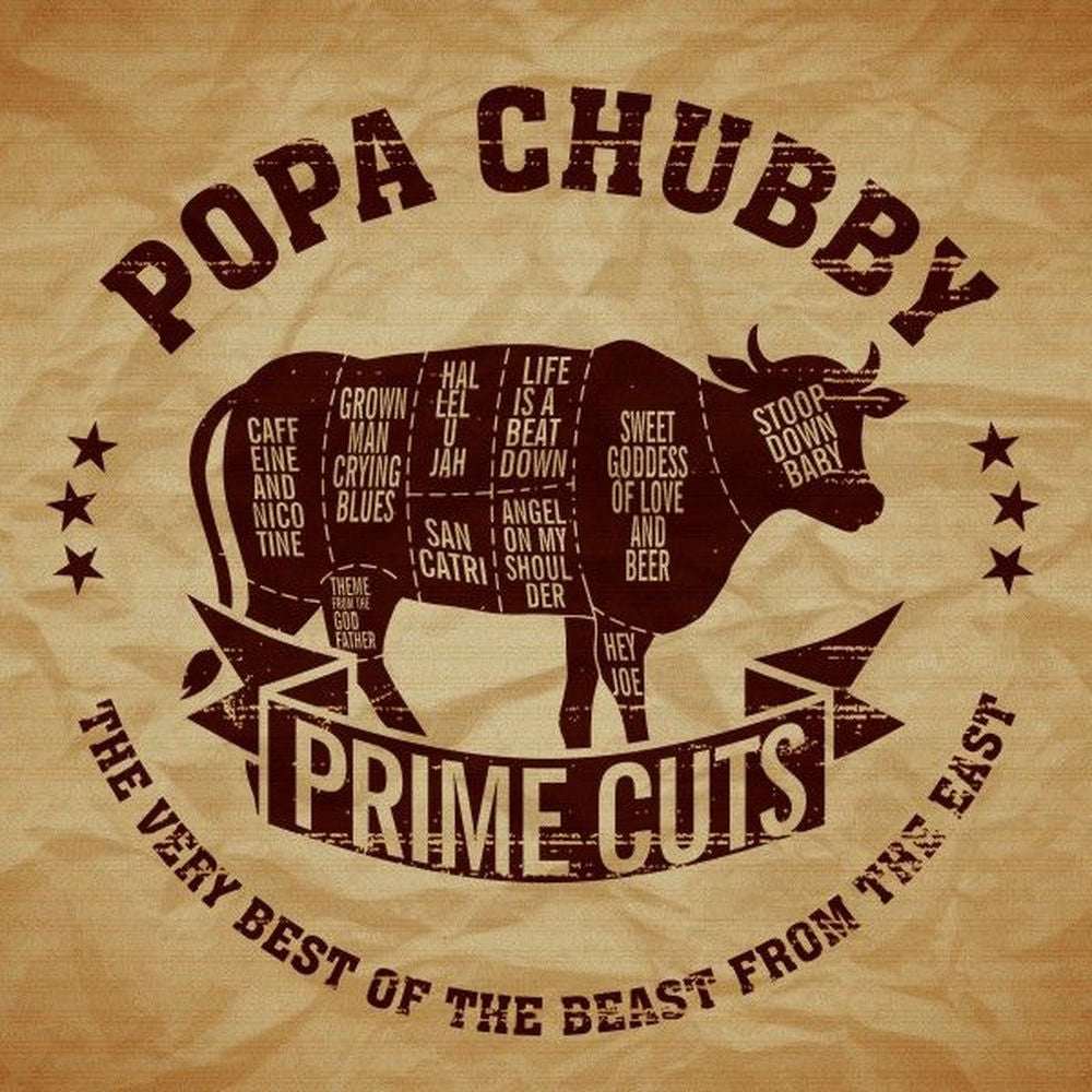 Popa Chubby – Prime Cuts-The Very Best of the Beast from the East