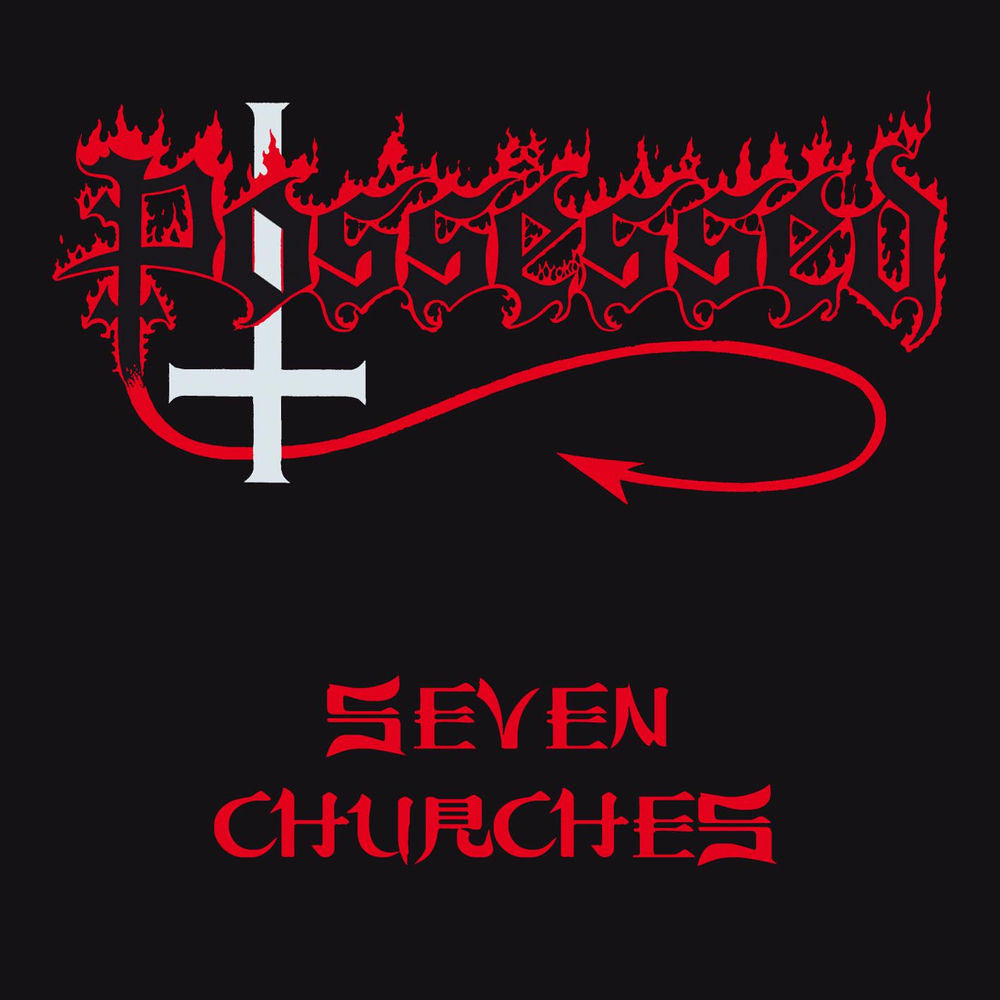 Possessed – Seven Churches