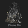 Primitive Man – Observance