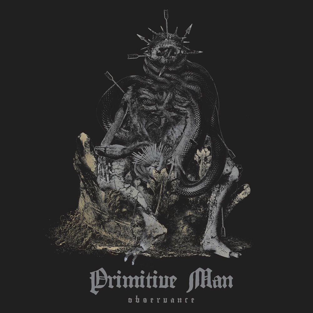 Primitive Man – Observance