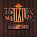 Primus – Brown Album