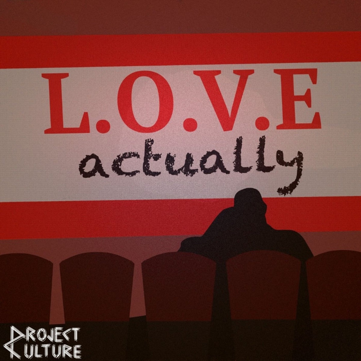 Project Culture – L.O.V.E Actually - Single