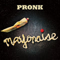 Pronk – Mayonaise