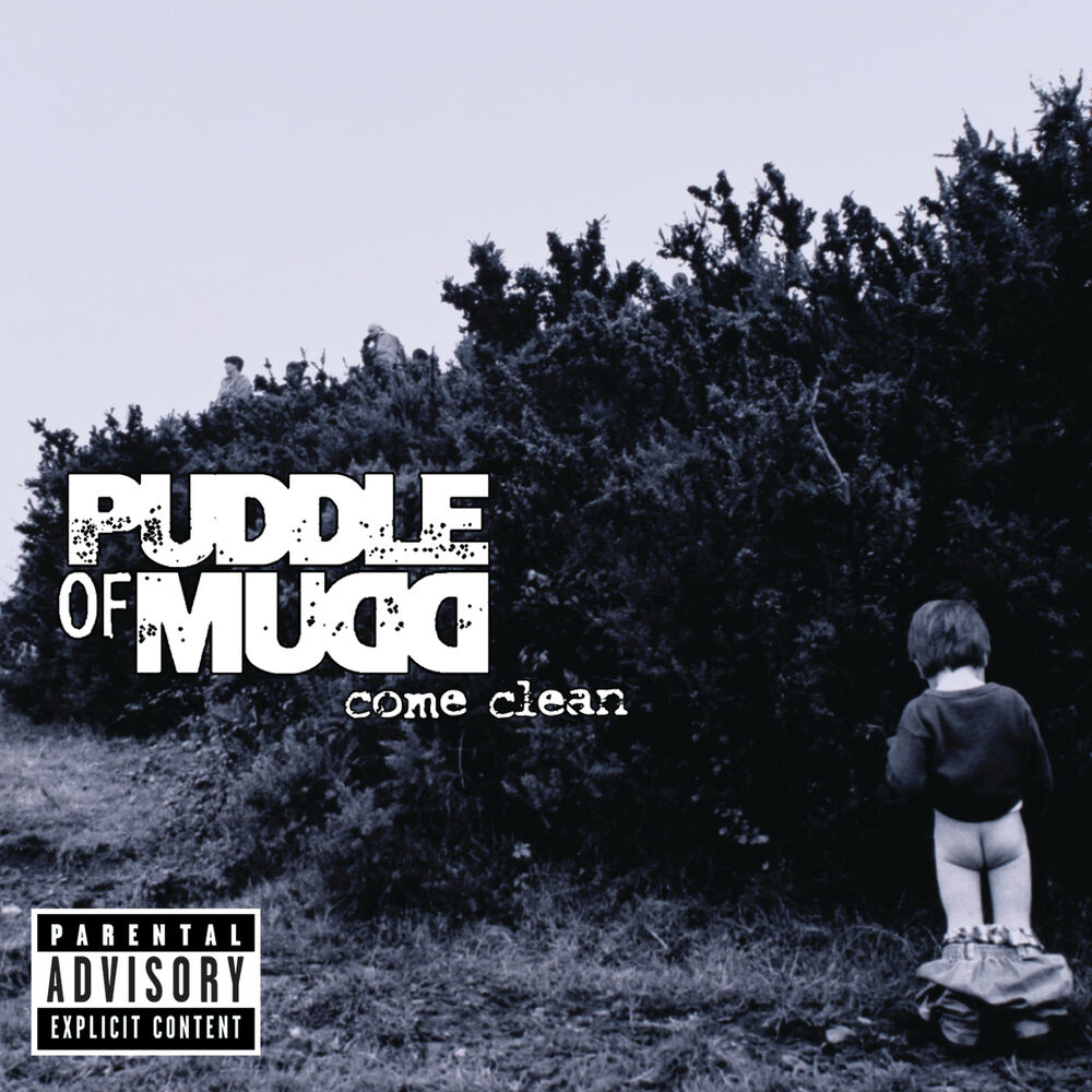 Puddle of Mudd – Come Clean