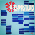 Q Funktion – Like I Usually Do