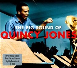 Quincy Jones – The Big Sound of Quincy Jones