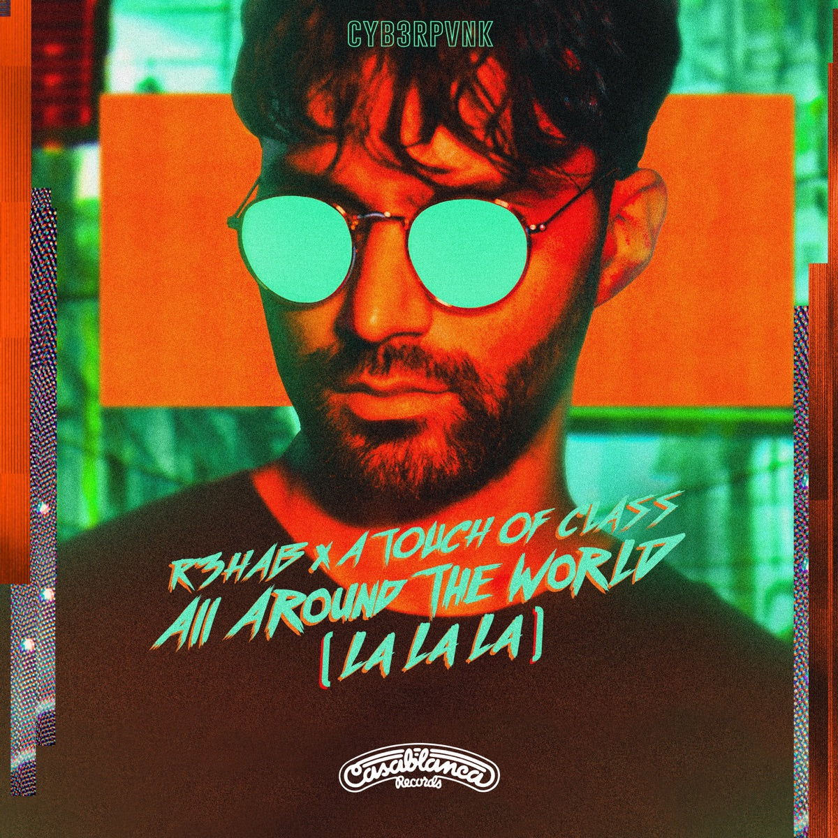 R3HAB & A Touch of Class – All Around the World (La La La) - Single