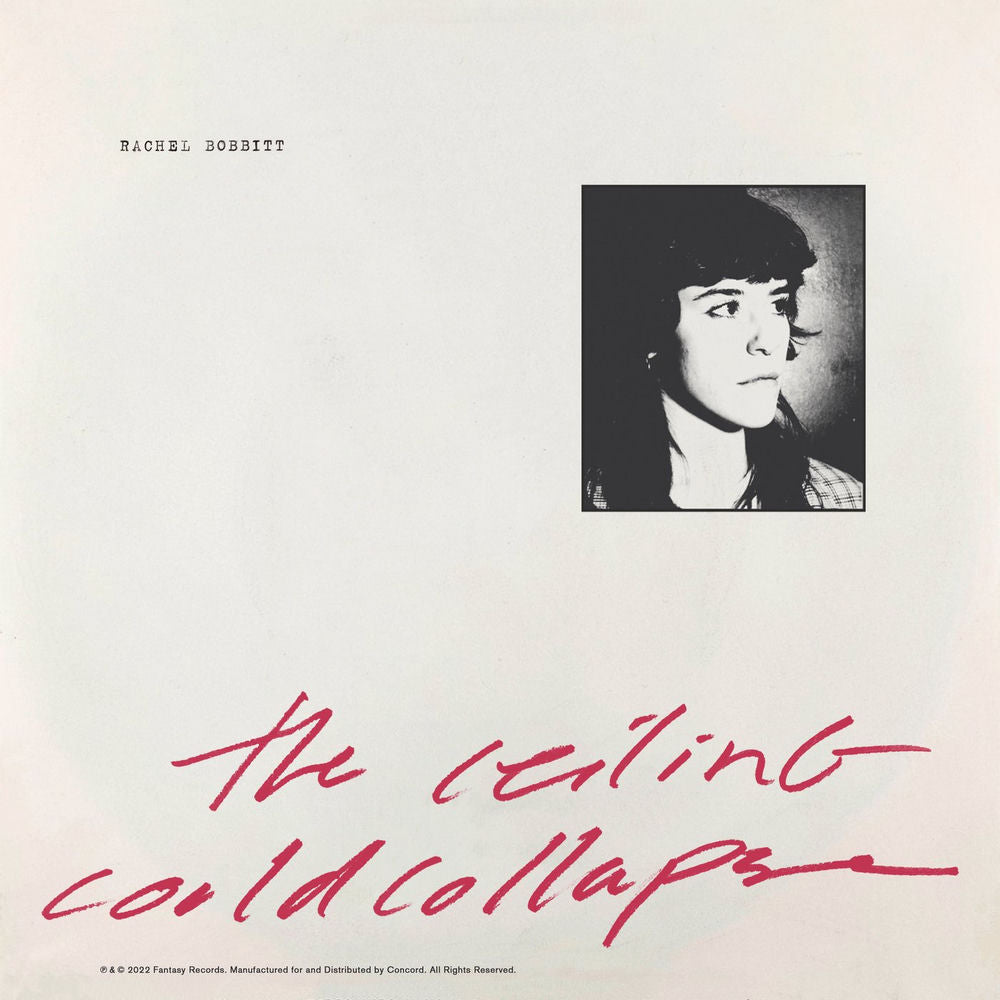 Rachel Bobbitt – The Ceiling Could Collapse