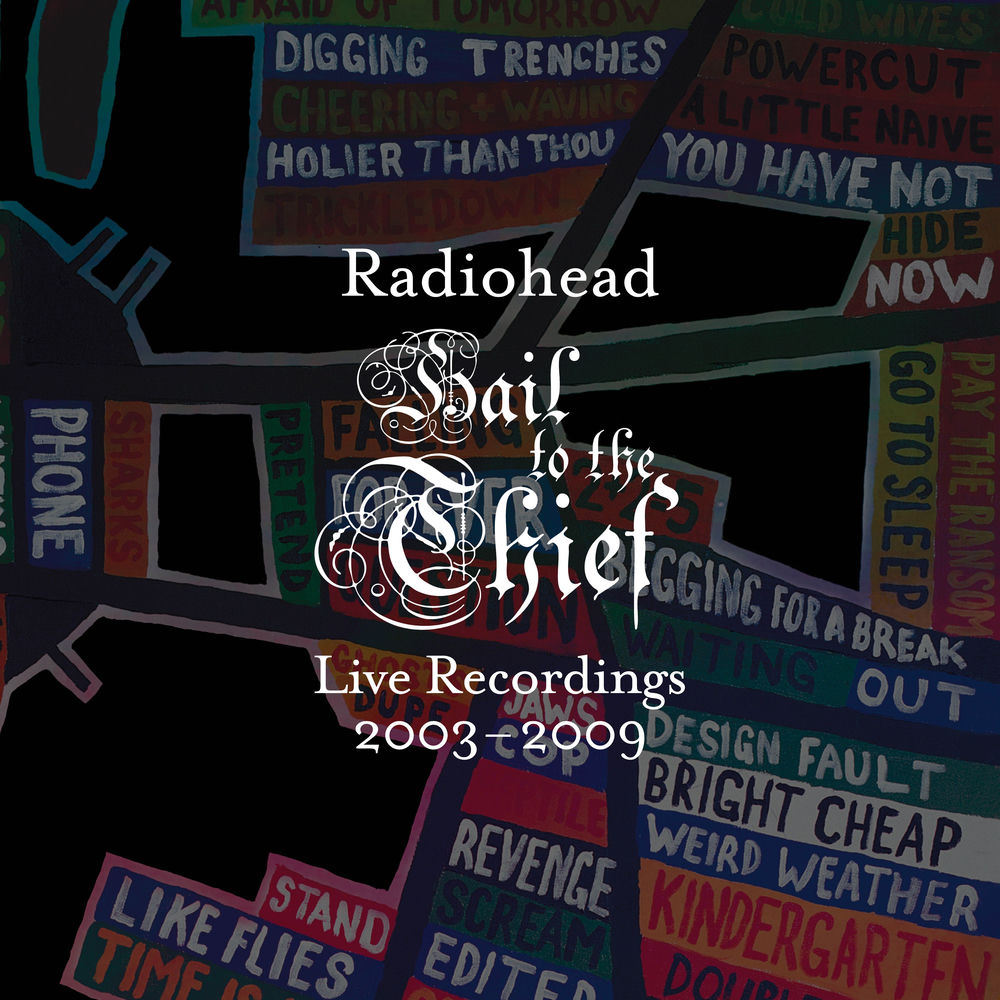 Radiohead – Hail to the Thief (Live Recordings 2003-2009)