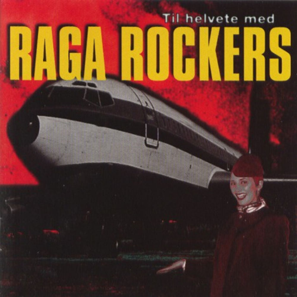 Raga Rockers – Til Helvete Med