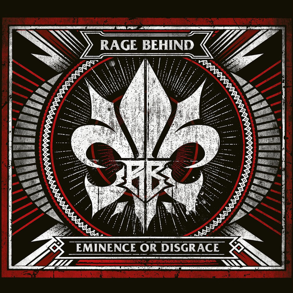 Rage Behind – Eminence or Disgrace