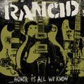 Rancid – ...Honor Is All We Know (Deluxe Edition)