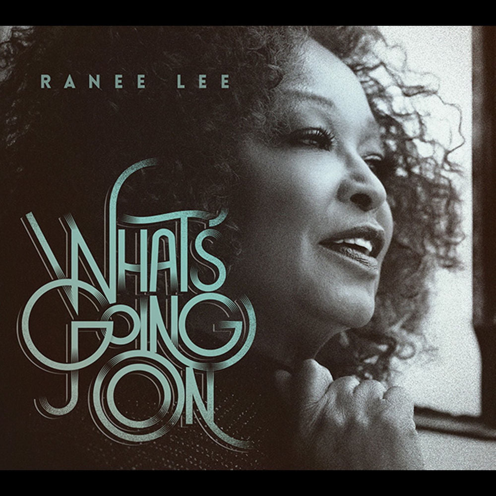 Ranee Lee – What's Goin' On