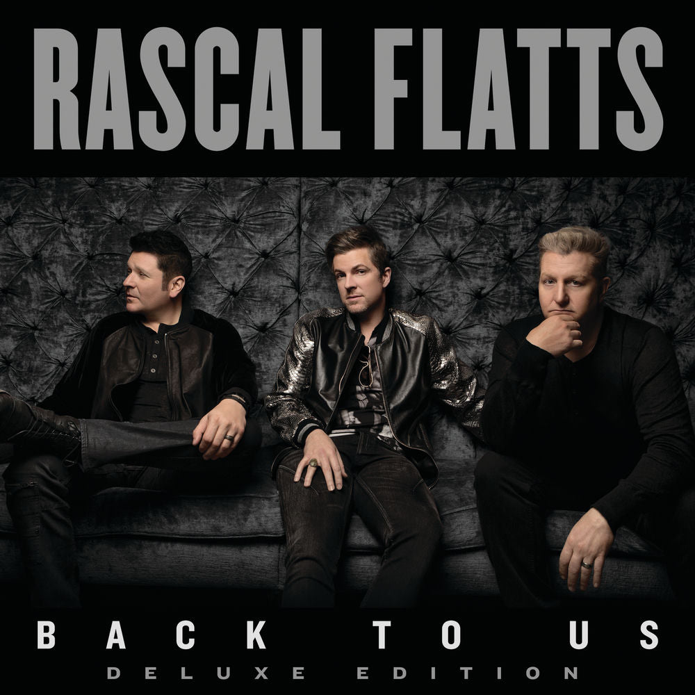 Rascal Flatts – Back To Us (Deluxe Version)