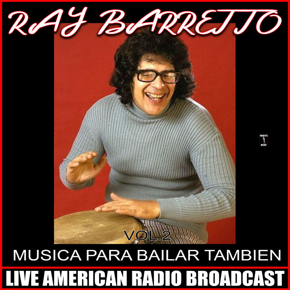 Ray Barretto – Musica Para Bailar Tambien Vol. 2