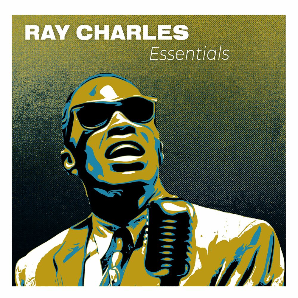 Ray Charles – Ray Charles Essentials: The Greatest Feel Good Jazz and Soul Hits