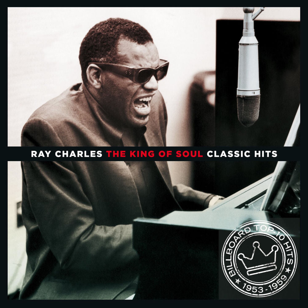 Ray Charles – The King of Soul - Classic Hits