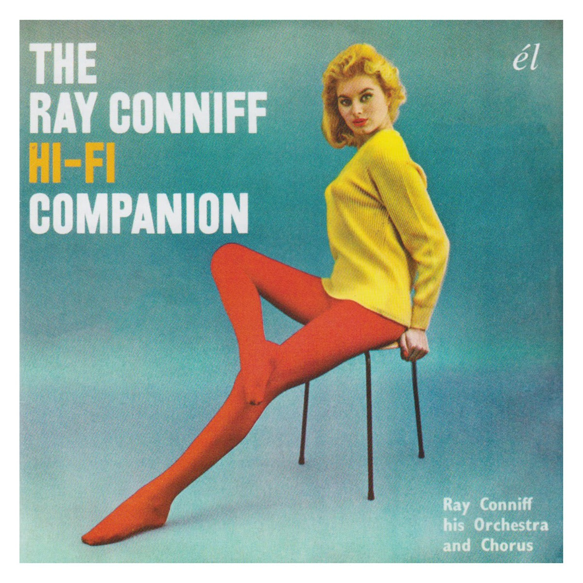 Ray Conniff His Orchestra and Chorus – The Ray Conniff Hi-Fi Companion