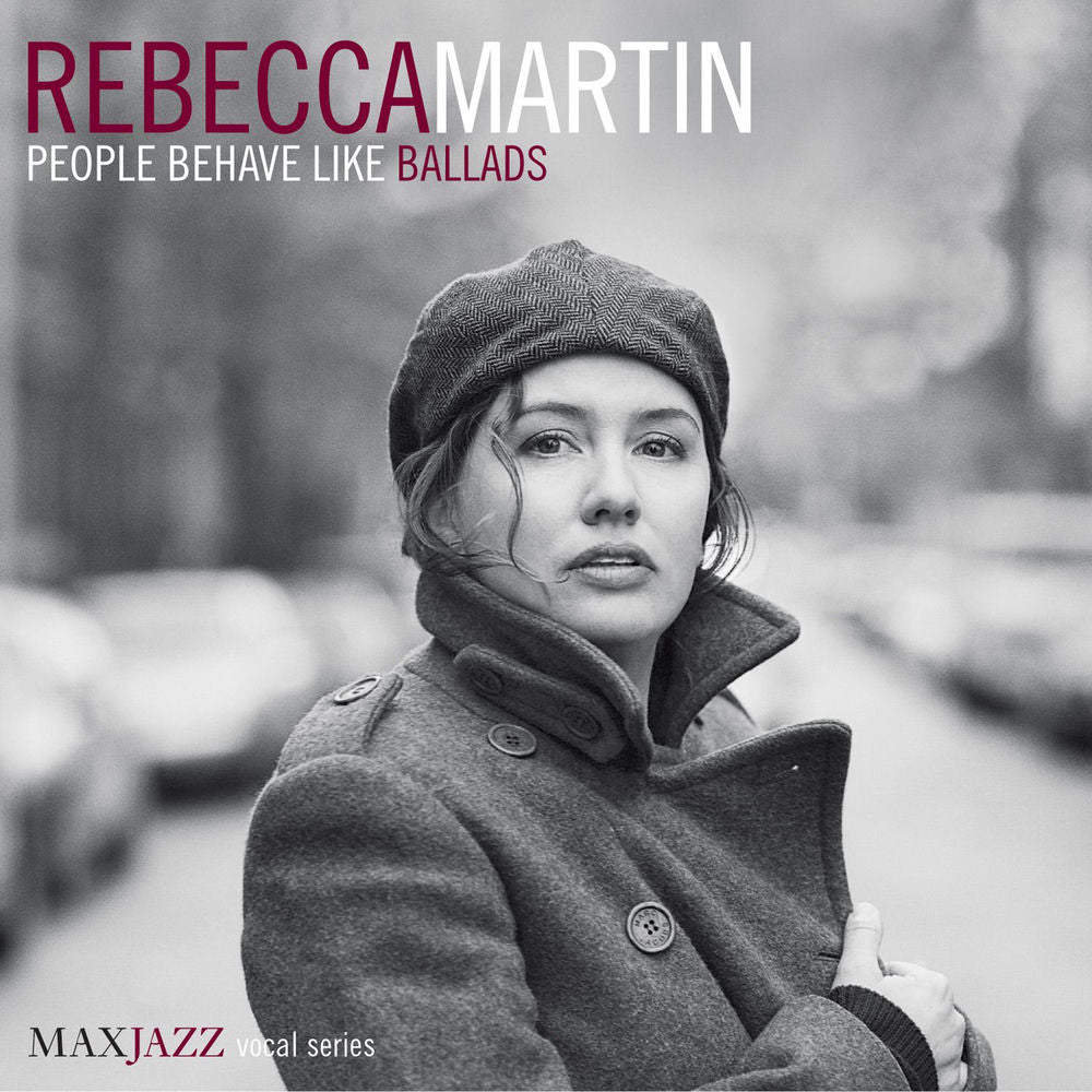 Rebecca Martin – People Behave Like Ballads