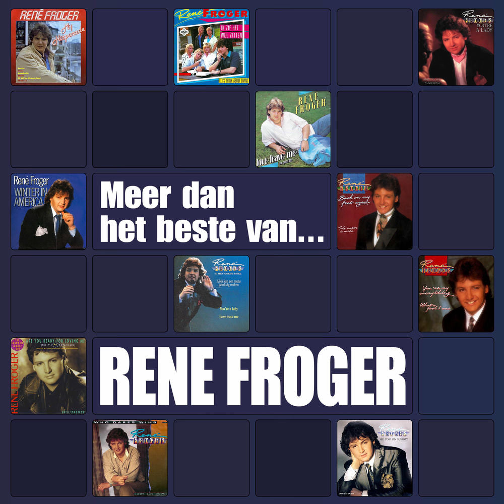 Rene Froger – Meer Dan Het Beste Van...