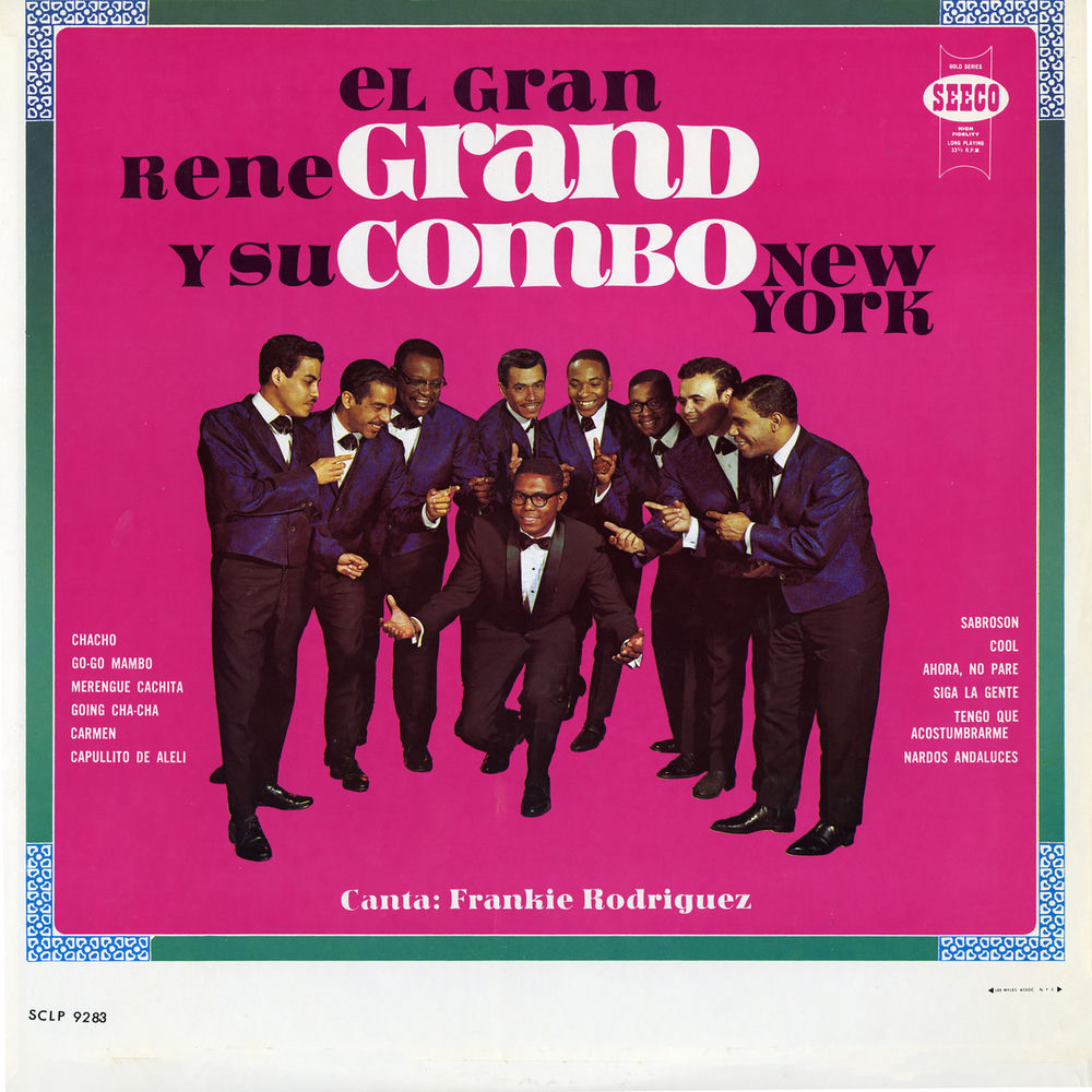 Rene Grand Y Su Combo New York – El Gran Rene Grand Y Su Combo New York