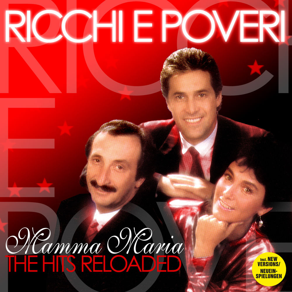 Ricchi e Poveri – Mamma Maria - The Hits Reloaded