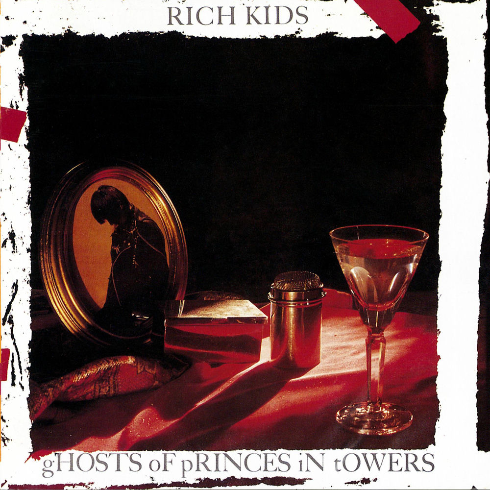 Rich Kids – Ghosts of Princes in Towers