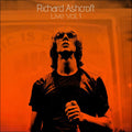 Richard Ashcroft – Richard Ashcroft Live Vol 1