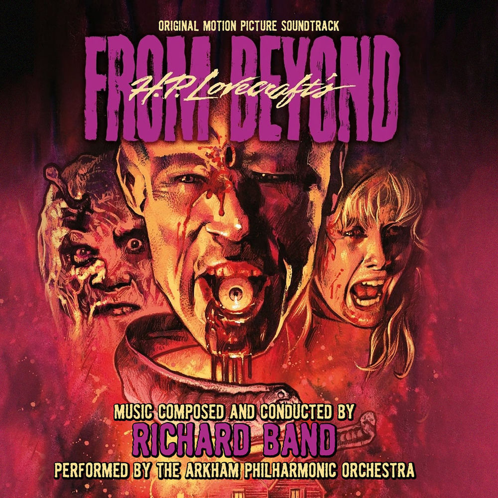 Richard Band – From Beyond (Original Motion Picture Soundtrack) (Remastered)