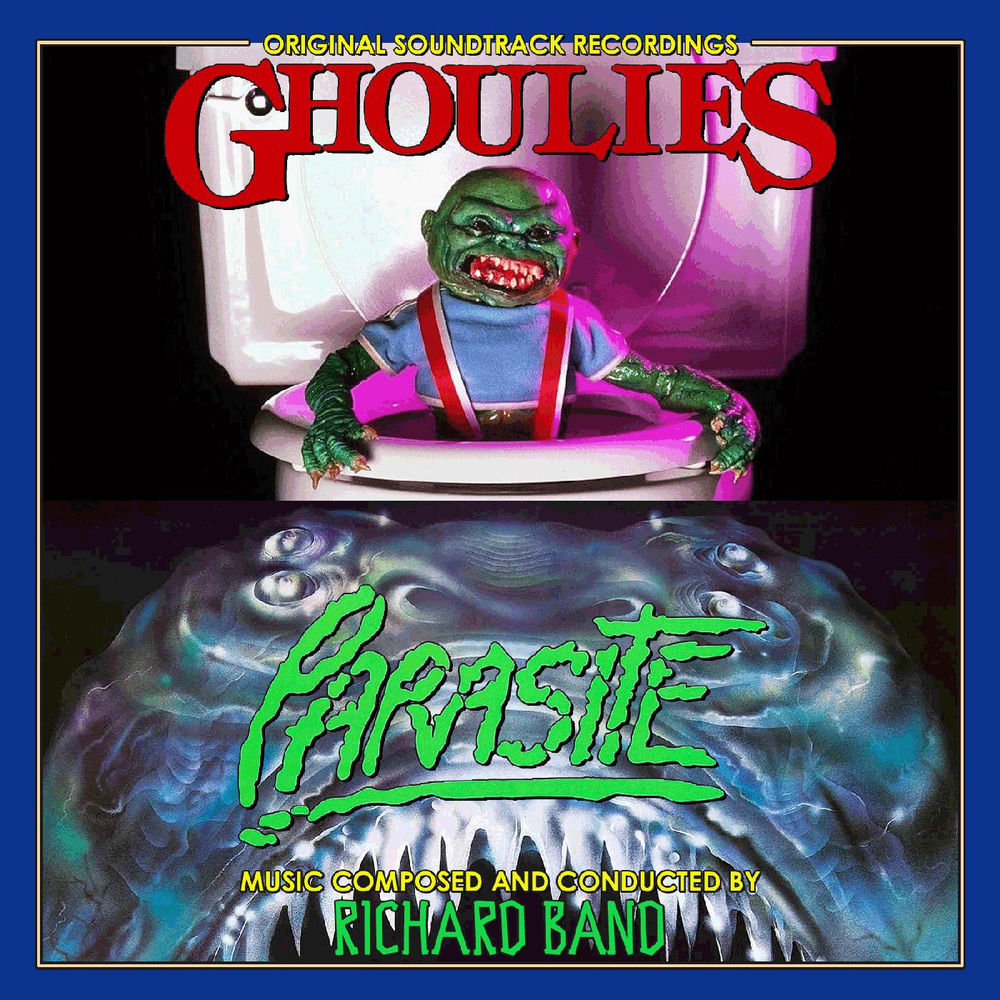 Richard Band – Ghoulies / Parasite (Original Motion Picture Soundtracks)