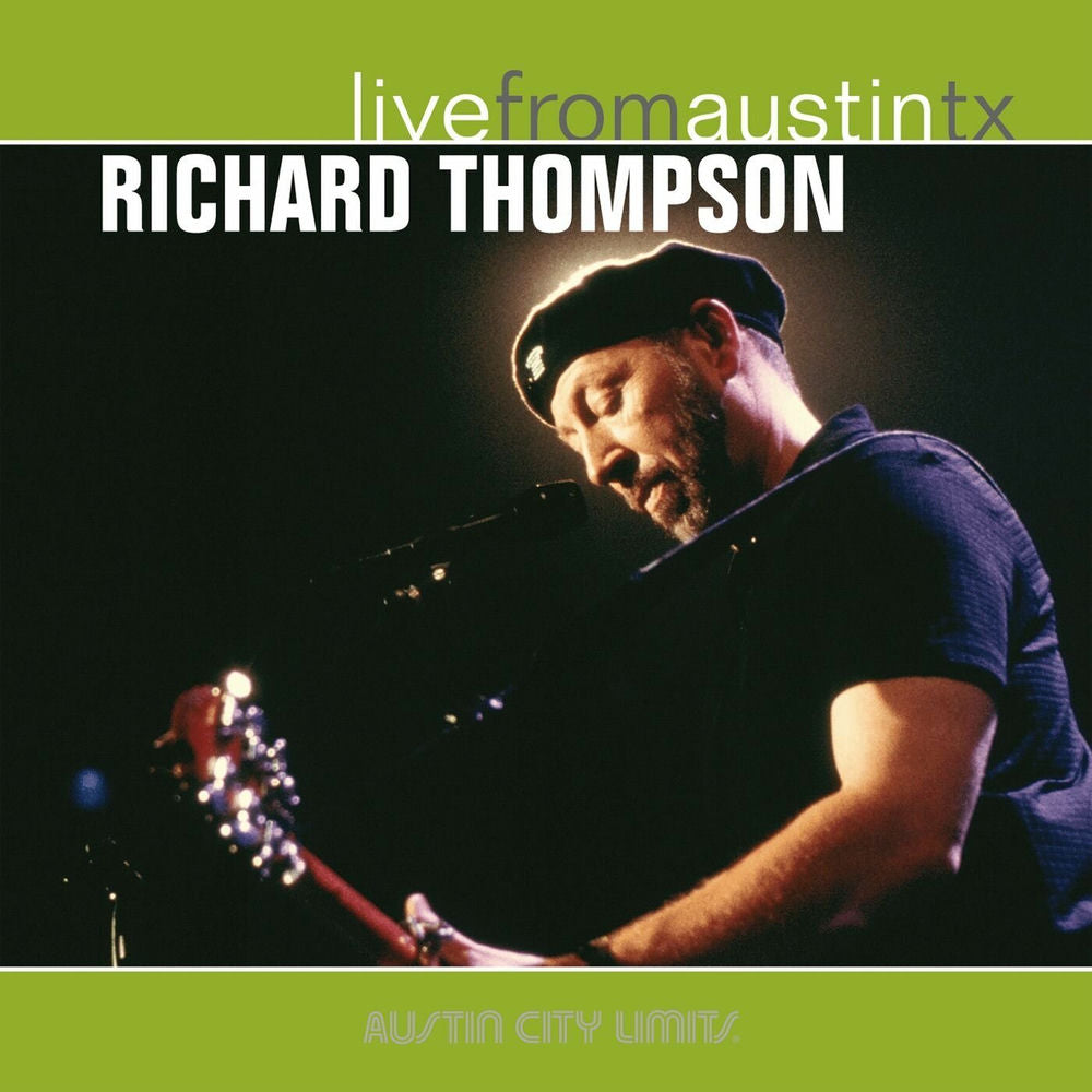 Richard Thompson – Live From Austin, TX