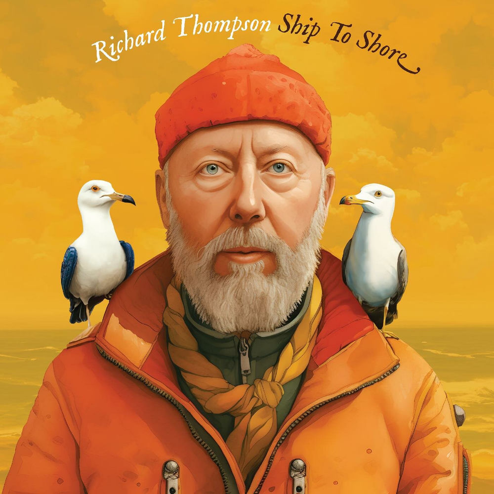 Richard Thompson – Ship To Shore