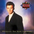 Rick Astley – Whenever You Need Somebody (2022 Remaster)
