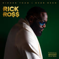 Rick Ross – Richer Than I Ever Been