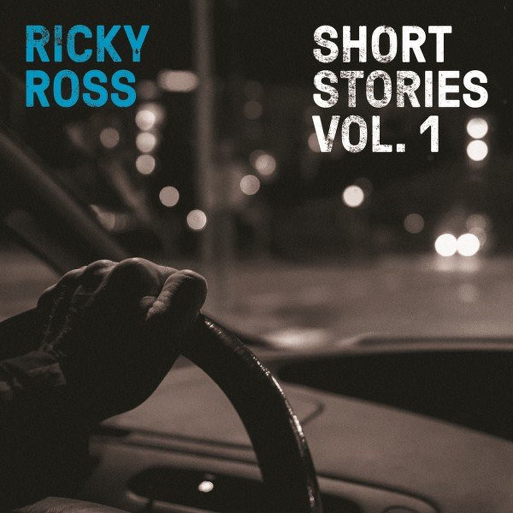 Ricky Ross – Short Stories, Vol. 1