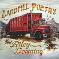 Riley Downing – Landfill Poetry