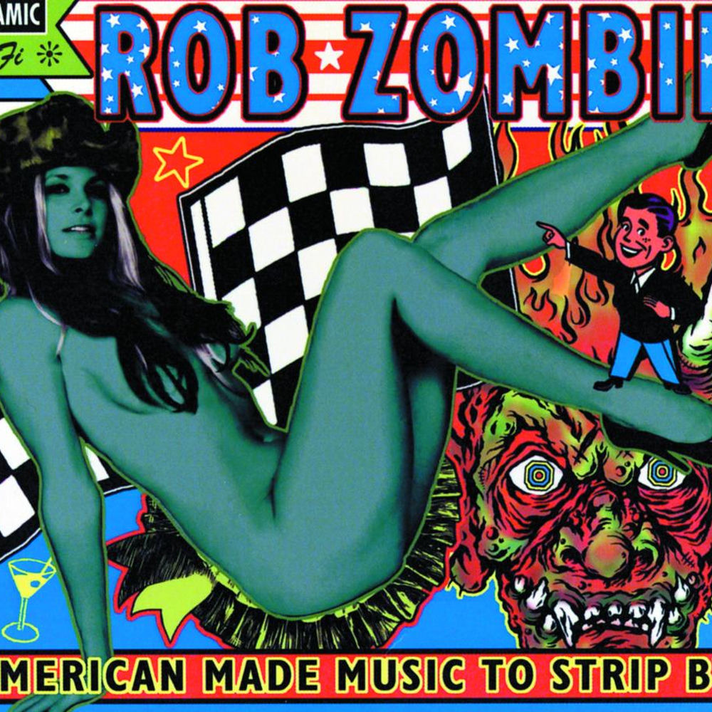 Rob Zombie – American Made Music To Strip By