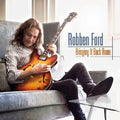 Robben Ford – Bringing It Back Home