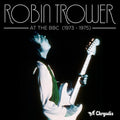 Robin Trower – At the BBC (1973-1975)