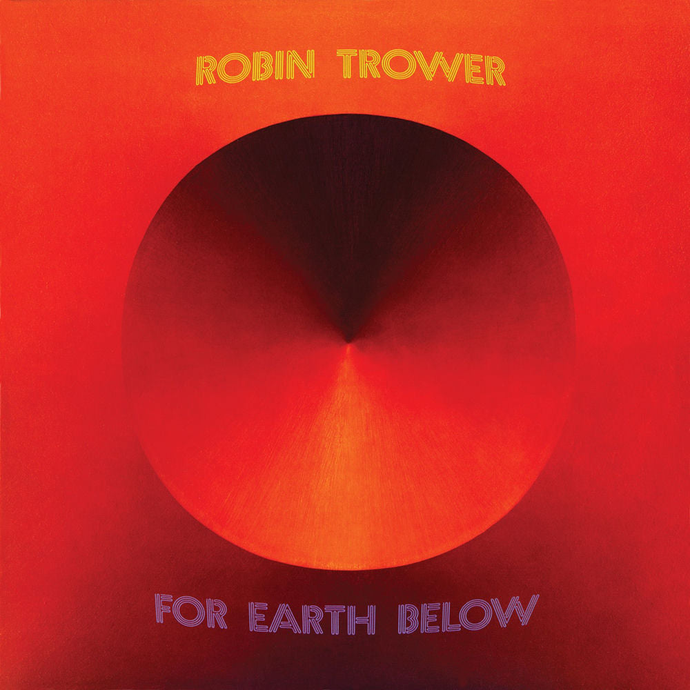 Robin Trower – For Earth Below