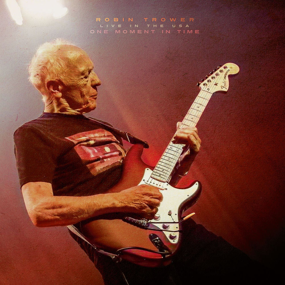 Robin Trower – One Moment In Time - Live In The USA (Live)