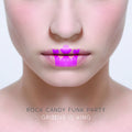 Rock Candy Funk Party – Groove is King