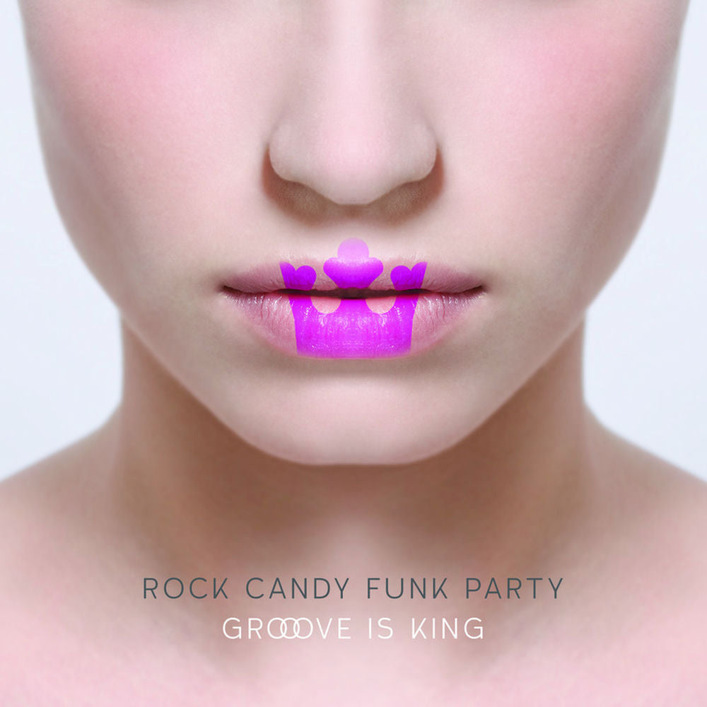 Rock Candy Funk Party – Groove is King