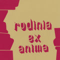 Rodinia – Ex Anima
