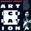 Rodney Jones – Articulation