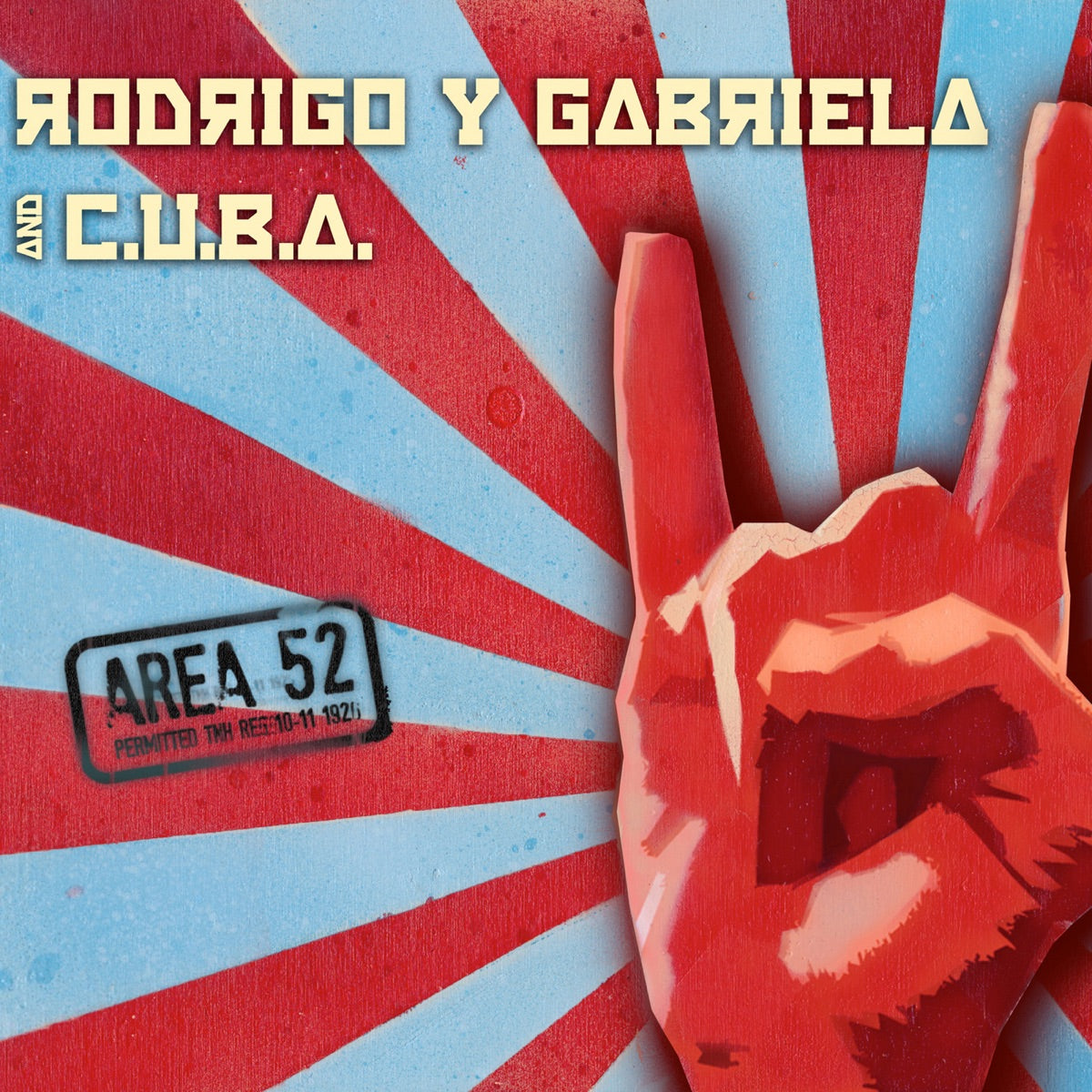 Rodrigo y Gabriela & C.U.B.A. – Area 52
