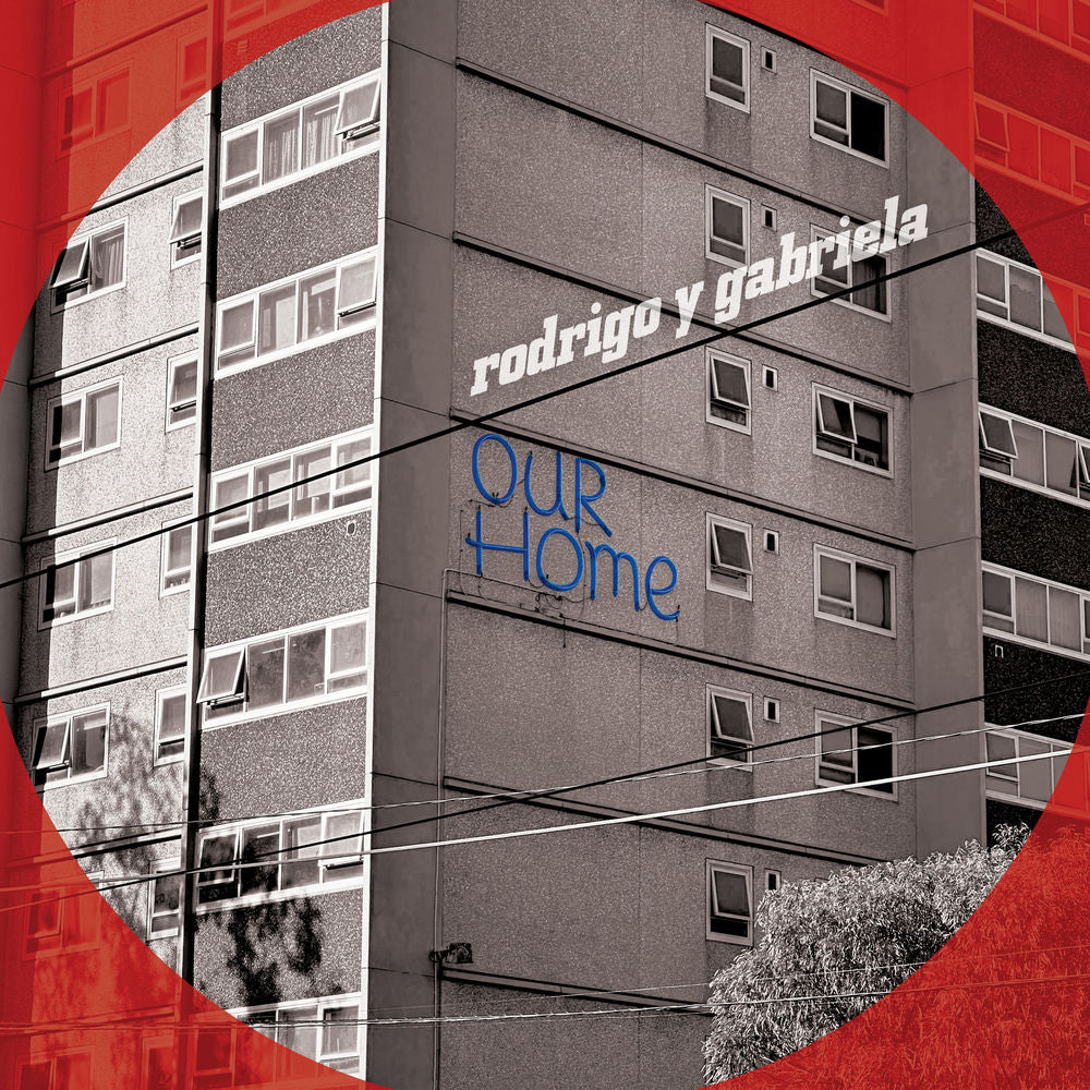 Rodrigo y Gabriela – OurHome